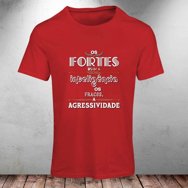Camiseta Frases: Os fortes e os fracos... - Image 4