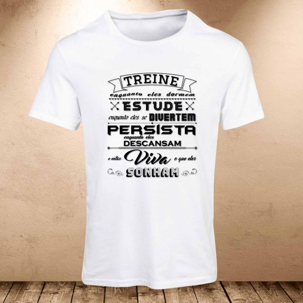 Camiseta Frases: Treine, estude, persista e viva... - Image 2