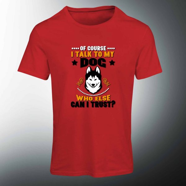 Camiseta I talk to my dog - Image 4